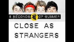 5 seconds of summer - close as strangers
