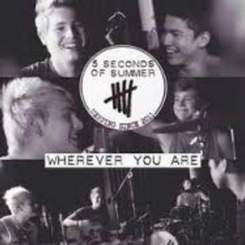5 Seconds of Summer - Wherever You Are