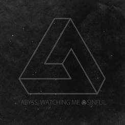 Abyss, Watching Me - A Brand New You