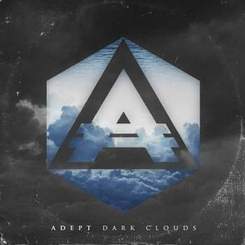 Adept - Dark Clouds 2016