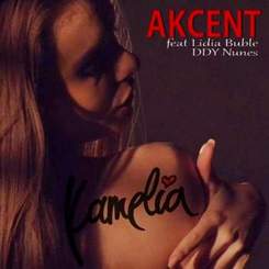 Akcent Feat Lidia Buble Si Ddy Nunes - Kamelia
