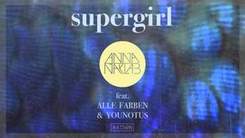 Anna Naklab - Supergirl (Acoustic Version) [feat. Alle Farben & YOUNOTUS]