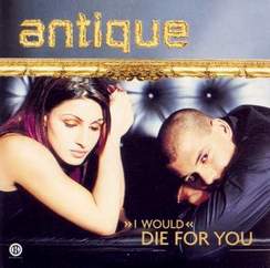Antique - I Would Die for You (ориг. 