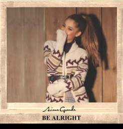 Ariana Grande - Be Alright (Instrumental)