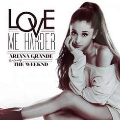 Ariana Grande feat.The Weeknd - Love Me Harder