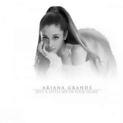 Ariana Grande - Just A Little Bit Of Your Heart (Instrumental Version)