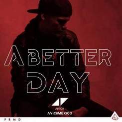 Avicii / Alex Ebert - For A Better Day (Original Mix)