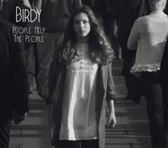 Birdy - People Help The People