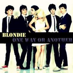 Blondie - On Way or Another
