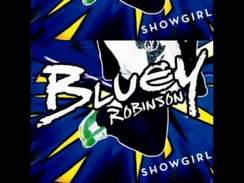 Bluey Robinson - Showgirl