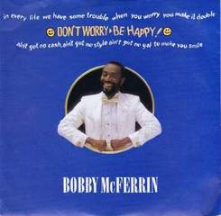 Bobby McFerrin - Don't worry, be happy (original, full)