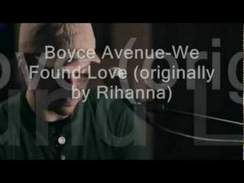 Boyce Avenue - We Found Love - Rihanna feat. Calvin Harris (piano acoustic cover)