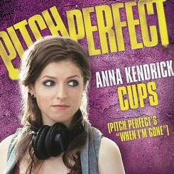 Anna Kendrick - Cups (Pitch Perfect's 