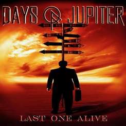 Days of Jupiter - Last One Alive