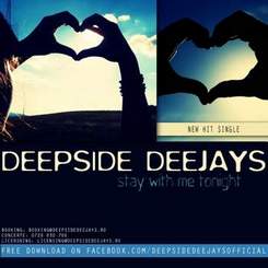 Deepside Deejays - Stay With Me Tonight
