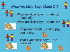Детские песни на английском - what are little boys made of
