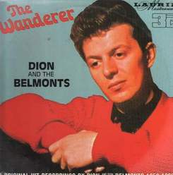 Dion and The Belmonts - The Wanderer