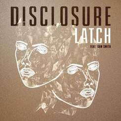 Disclosure Feat. Sam Smith - Latch (Radio Edit)