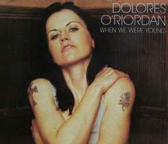 Dolores Oriordan - When We Were Young