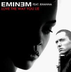 Eminem feat rihanna-I love the way you Lie - I love the way you lie