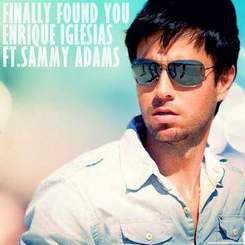 Enrique Iglesias feat. Sammy Adams - Finally Found You