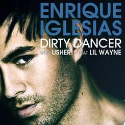 Enrique Iglesias Ft Usher - Dirty Dancer