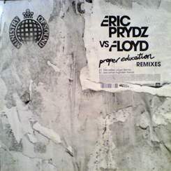 Eric Prydz vs. Pink Floyd - Proper Education (Original Version)