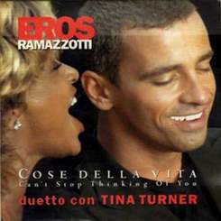 Eros Ramazzotti, Tina Turner - Cose Della Vita (December 25, 1997)