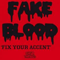 Fake Blood - I Think I Like It