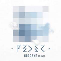 Feder feat. Lyse - Goodbye (DJ Antonio Remix)