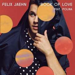 Felix Jaehn - Book of Love (ft. Polina)
