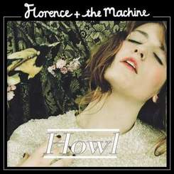 Florence And The Machine - Howl