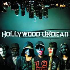 Hollywood Undead - Everywhere I Go 1