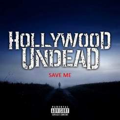Hollywood Undead - Save me Tonight
