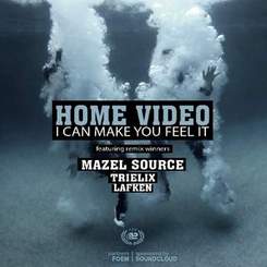 Home Video - I Can Make You Feel It