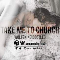 Hozier - Take Me To Church (Wolfskind rmx)