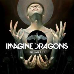 Imagine Dragons - I Bet My Life (минус)