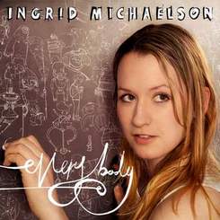 Ingrid Michaelson - Everybody wants to love
