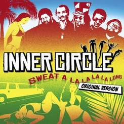 Inner Circle - Inner Circle - Sweat (A La La La La Long)