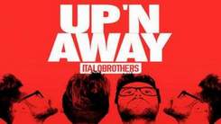 Italobrothers - Up N Away