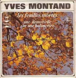 Ив Монтан - Les Feuilles Mortes ( Опавшие листья )