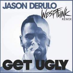 Jason Derulo - Get Ugly (WestFunk rmx)