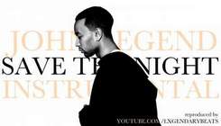 John Legend - Save The Night (minus)