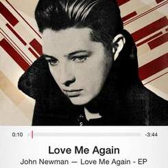 John Newman - Love Me Again (Gemini Remix)