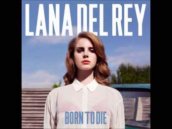 Lana Del Rey - Born To Die (Acapella)