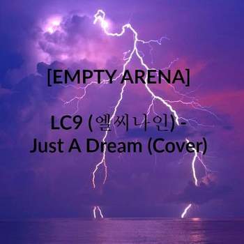 LC9 - Just A Dream (Nelly cover)