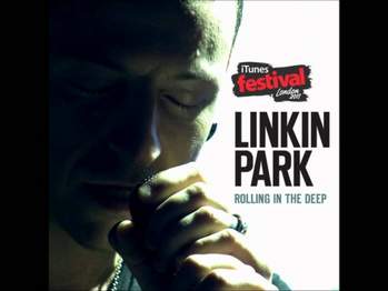 Linkin Park - Rolling In The Deep (Adele Cover)