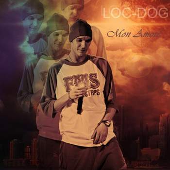 Loc Dog - Mon Amore