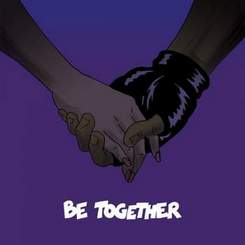Major Lazer feat. Wild Belle - Be Together