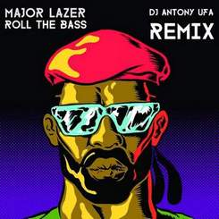 Major Lazer - Roll The Bass (DJ Antony Ufa Remix)